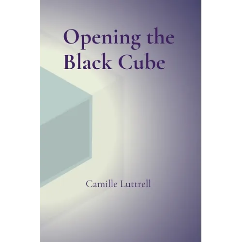 Opening the Black Cube - Paperback