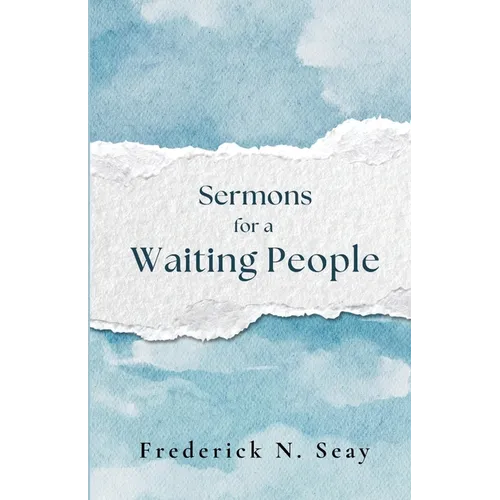 Sermons for a Waiting People - Paperback