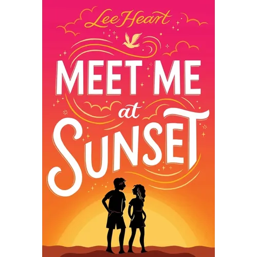 Meet Me at Sunset - Hardcover