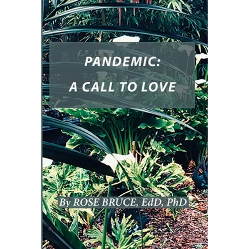 Pandemic: A Call to Love - Paperback