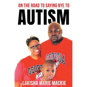 On the Road to Saying Bye to Autism - Paperback