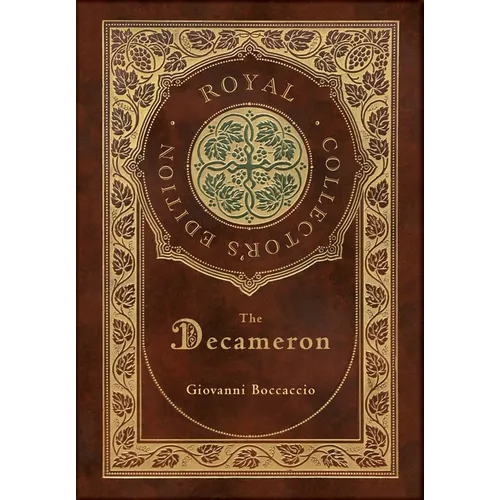 The Decameron (Royal Collector's Edition) (Annotated) (Case Laminate Hardcover with Jacket) - Hardcover