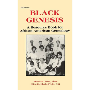 Black Genesis: A Resource Book for African-American Genealogy - Hardcover