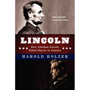 Lincoln: How Abraham Lincoln Ended Slavery in America - Paperback