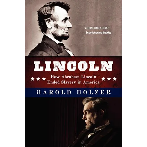 Lincoln: How Abraham Lincoln Ended Slavery in America - Paperback