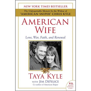American Wife: Love, War, Faith, and Renewal - Paperback
