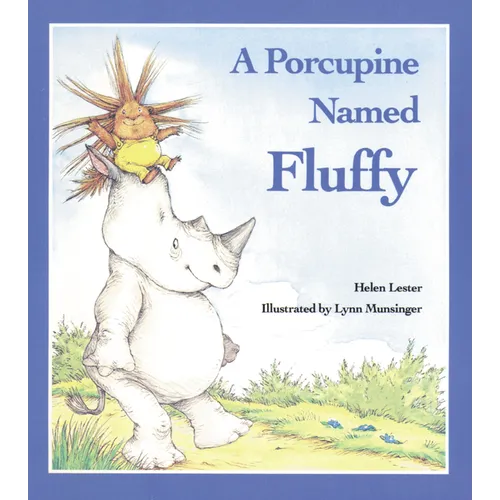A Porcupine Named Fluffy - Paperback