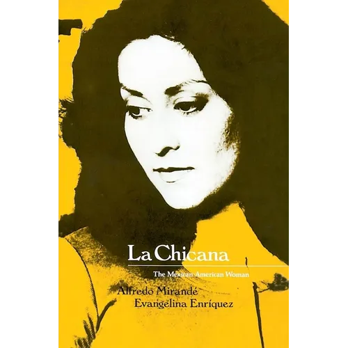 La Chicana: The Mexican-American Woman - Paperback