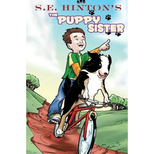 S.E. Hinton's The Puppy Sister - Hardcover