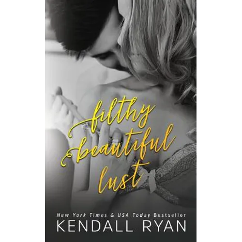 Filthy Beautiful Lust - Paperback