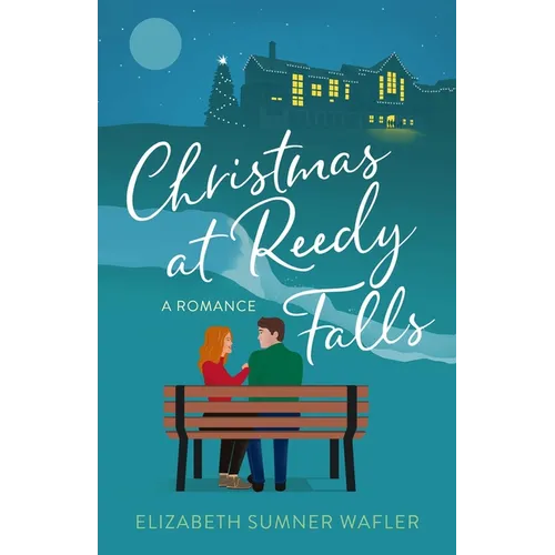 Christmas at Reedy Falls: A Romance - Paperback