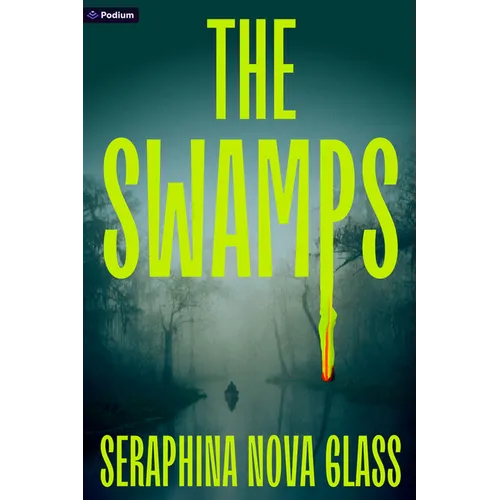 The Swamps: A Thriller - Paperback