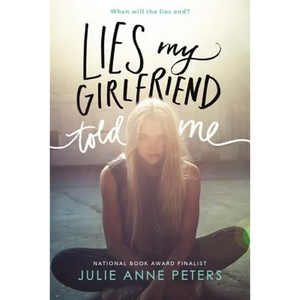 Lies My Girlfriend Told Me - Paperback