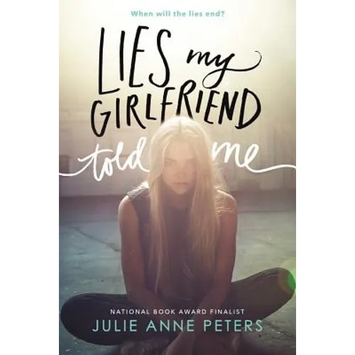 Lies My Girlfriend Told Me - Paperback