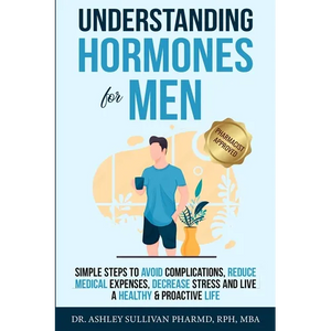 Understanding Hormones for Men - Paperback