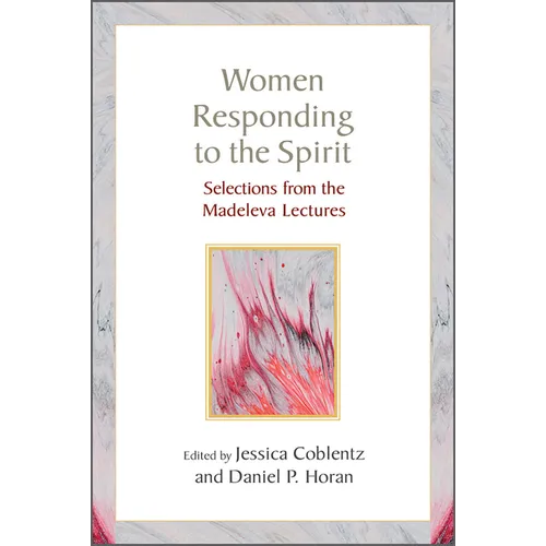 Women Responding to the Spirit: Selections from the Madeleva Lectures - Paperback