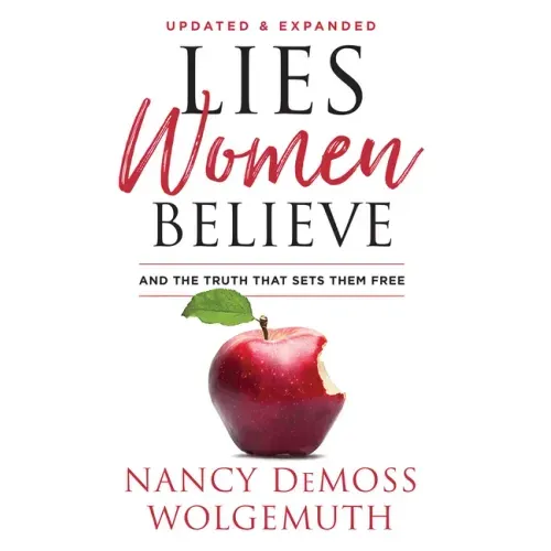 Lies Women Believe: And the Truth That Sets Them Free - Paperback