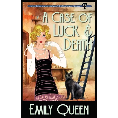 A Case of Luck & Death: A 1920's Murder Mystery - Paperback