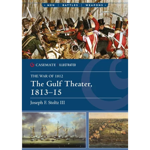 The Gulf Theater, 1813-15 - Paperback