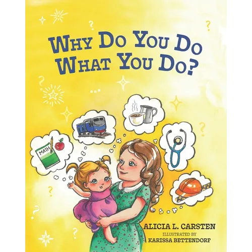 Why Do You Do What You Do? - Paperback