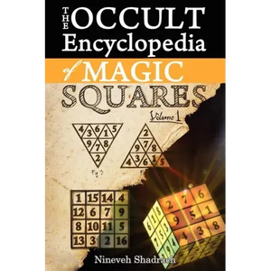 Occult Encyclopedia of Magic Squares: Planetary Angels and Spirits of Ceremonial Magic - Paperback