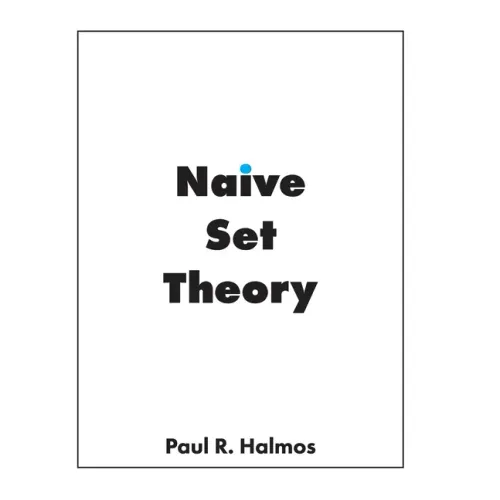 Naive Set Theory - Hardcover