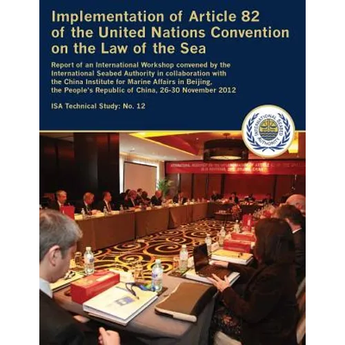 Implementation of Article 82 of the United Nations Convention on the Law of the Sea - Paperback