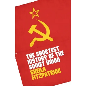 The Shortest History of the Soviet Union - Paperback