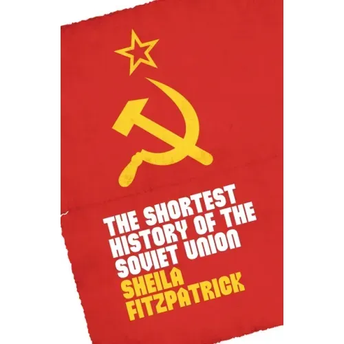 The Shortest History of the Soviet Union - Paperback