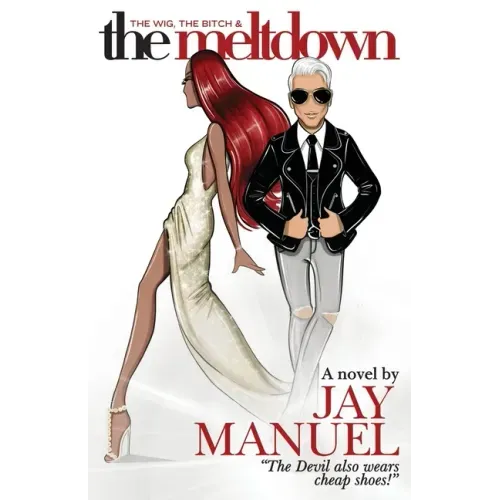 The Wig, The Bitch & The Meltdown - Paperback