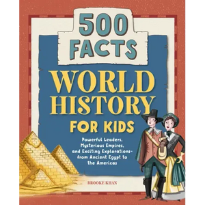 World History for Kids: 500 Facts - Hardcover