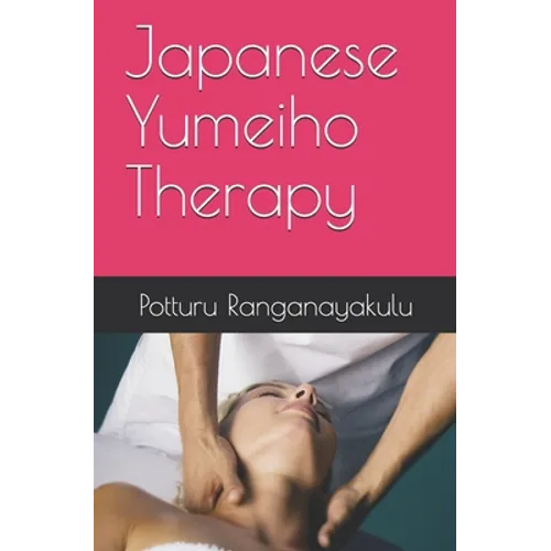 Japanese Yumeiho Therapy - Paperback