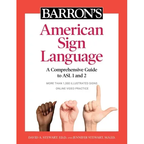 Barron's American Sign Language: A Comprehensive Guide to ASL 1 and 2 with Online Video Practice - Paperback