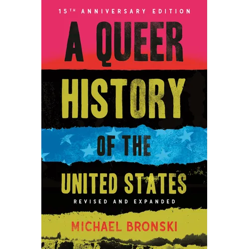 A Queer History of the United States: Revised and Expanded - Paperback