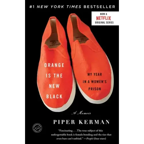 Orange Is the New Black: My Year in a Women's Prison - Paperback