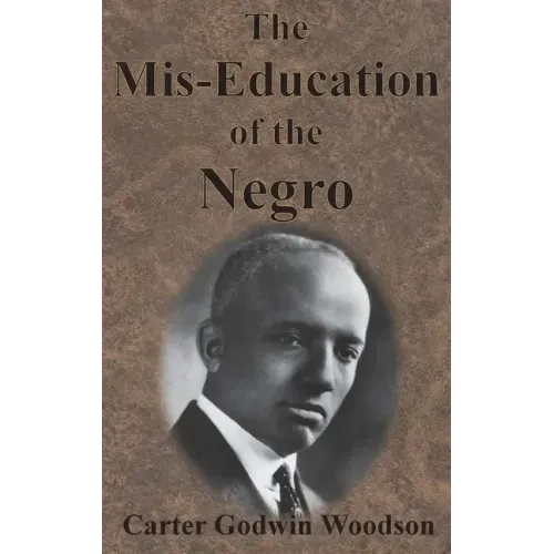 The Mis-Education of the Negro - Hardcover