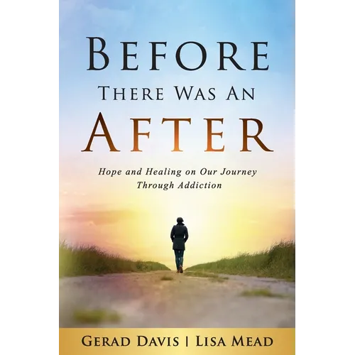 Before There Was An After