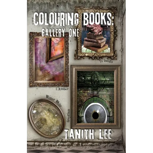 Colouring Books Gallery One: Greyglass, L'Amber, To Indigo, Winter White - Paperback