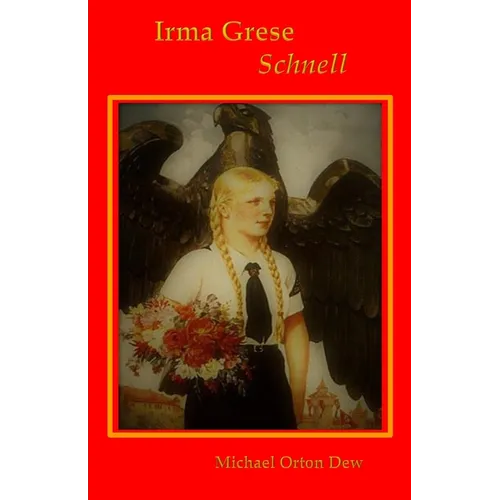 Irma Grese Schnell - Paperback