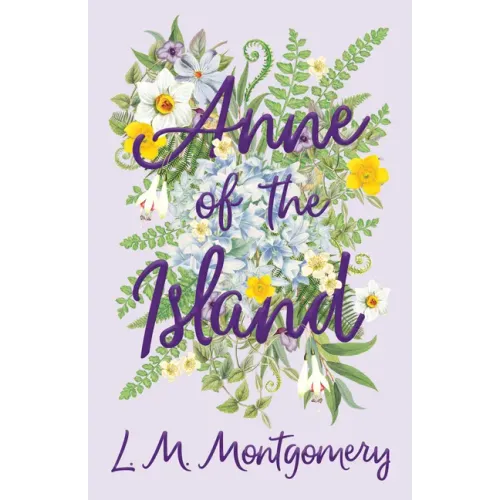 Anne of the Island - Hardcover