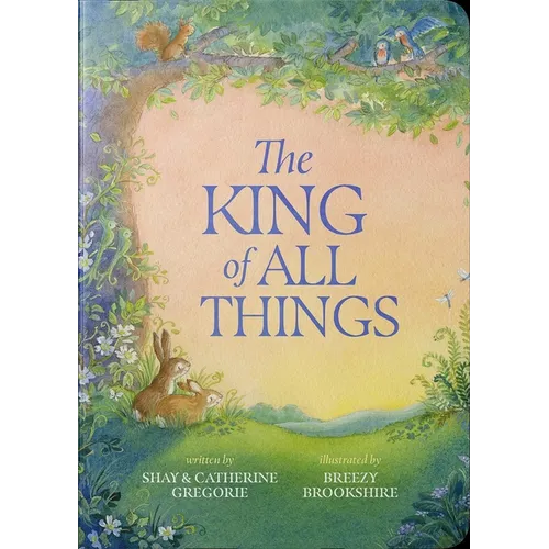 The King of All Things