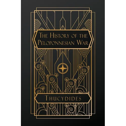 The History of the Peloponnesian War - Paperback