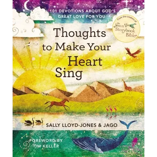 Thoughts to Make Your Heart Sing: 101 Devotions about God's Great Love for You - Hardcover