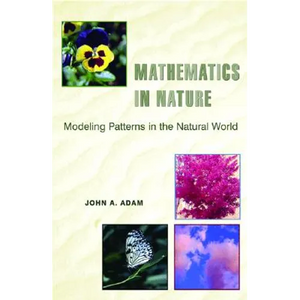 Mathematics in Nature: Modeling Patterns in the Natural World - Paperback