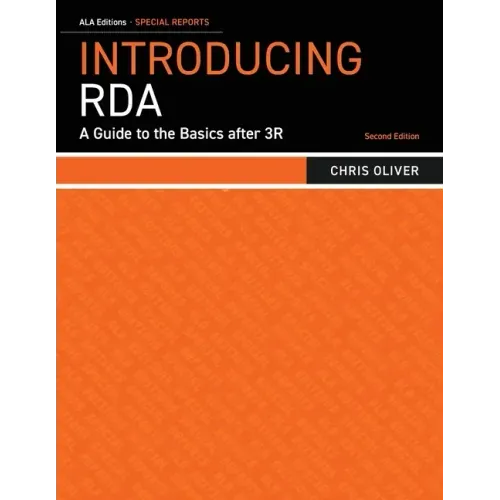 Introducing RDA: A Guide to the Basics after 3R - Paperback