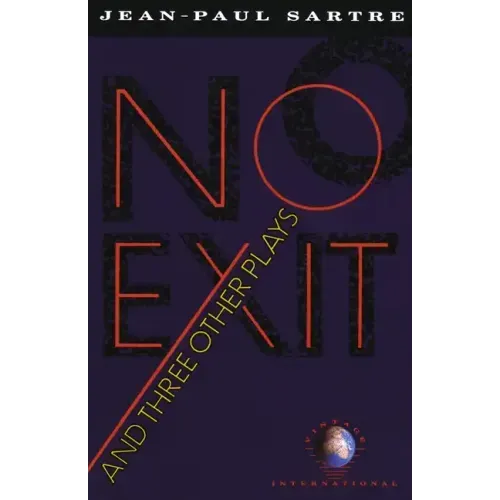 No Exit and Three Other Plays - Paperback