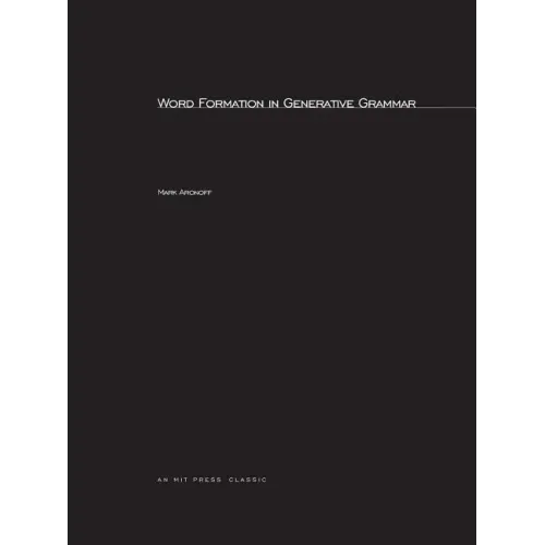 Word Formation in Generative Grammar - Paperback