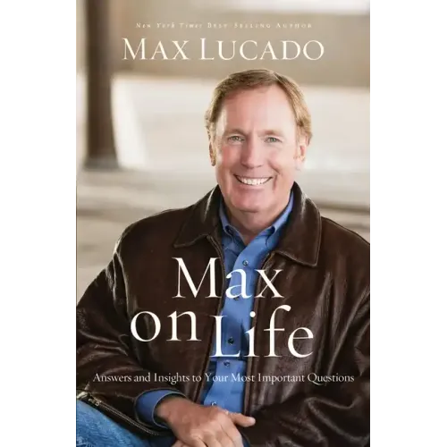 Max on Life: Answers and Insights to Your Most Important Questions - Paperback
