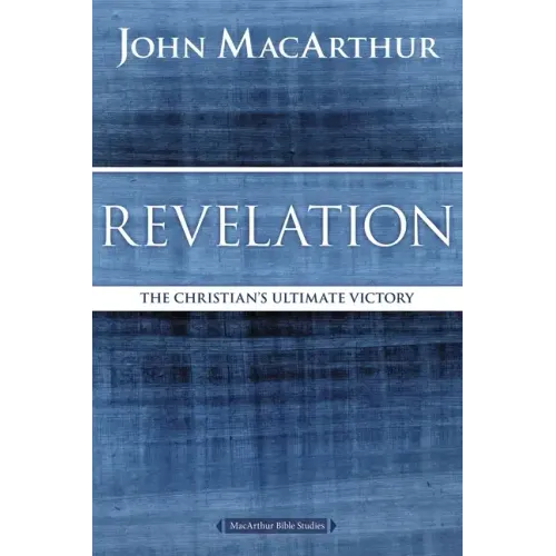 Revelation: The Christian's Ultimate Victory - Paperback
