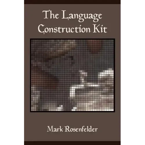 The Language Construction Kit - Paperback